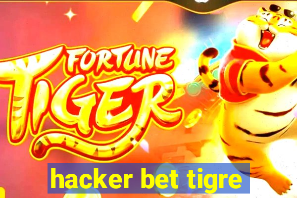 hacker bet tigre